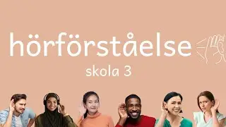 hörförståelse skola 3 (sfi)