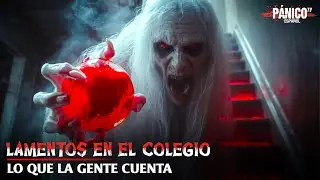 LO QUE LA GENTE CUENTA | S07 | Lamentos En El Colegio | Episodio 09 | Serie De Terror