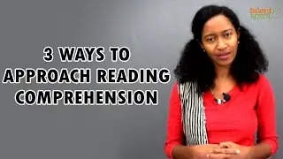 3 Ways to Approach Reading Comprehension | Reading Comprehension Practice Questions | TalentSprint