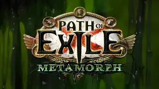 Жизнь в  новой лиге Метаморф [ Path of Exile Metamorph ]