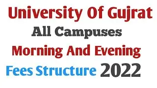 University Of Gujrat Fees Structure 2022||UOG||All Campuses||Hafiz Hayat Campus||#UOG#Fees Structure