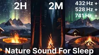 Fireplace 2 Hours FHD Natural Sounds For Sleep 🔥