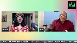 FYI AFTER DARK LIVE PODCAST WITH HOST YOLANDA HINTON AND CO-HOST EDWARD EVERETTE