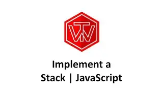 Implement a Stack Tutorial | JavaScript