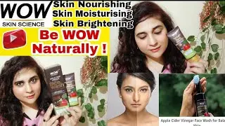 WOW ACV Moisturizer & Face Wash Review+Demo 2022