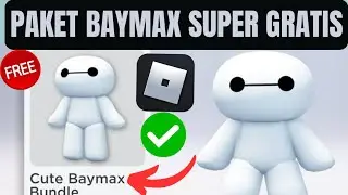 Cepat! Paket Baymax Super Gratis di Roblox (Pembaruan Baru 2025)😱😍