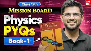 Class 12th Physics Previous Year Questions (PYQs) - Book 1 | Most Repeated Que. of CBSE Board 2026