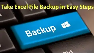 Excel File Backup in Easy Steps,#27