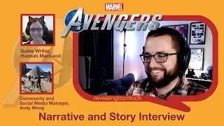 Avengers Narrative Interview with Hannah MacLeod and Andy Wong