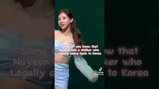 Nayeon&rsquo;s stalker😵&zwj;💫