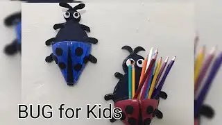 How to make bug | BUG for kids