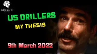 My Investment thesis on US Drillers