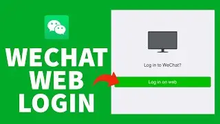 How to Login Wechat Account 2021 | Wechat Web Login Tutorial
