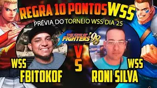 🔴Pr&eacute;via TORNEIO REGRA wSS KOF 98 || FBitoKOF 🆚 Roni Silva || KOF Live Shorts