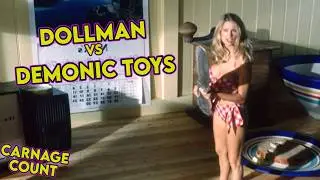 Dollman vs The Demonic Toys (1993) Carnage Count