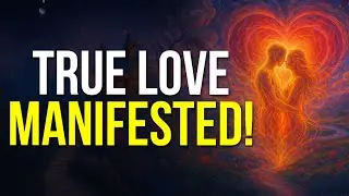 Manifest True Love by Aligning Your Energy with Your Specific Person