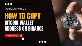 How To Copy Bitcoin Wallet Address on Binance: Step-by-Step Guide