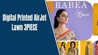 RABEA Seperates Digital Printed AirJet Lawn 3PIECE Summer Collection  2023* By *Shariq Textile*