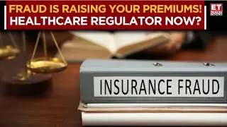 How Insurance Fraud Impacts Policyholders & Why a Healthcare Regulator Is Urgent | Insurance Mantra