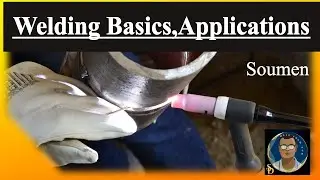 Welding, welded Joints Type Design know how, Basic Processes, Advantage Disadvantage Applicatrion