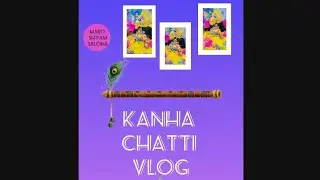KANHAIYA CHATTI VLOG🥰🥰❤️❤️🙏🙏🕉️🕉️