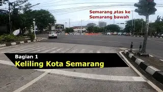 Keliling Kota Semarang part 1