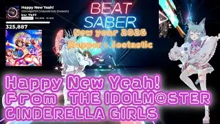 【BEATSABER】New year 2026  Happy New Yeah!  Mapper：Joetastic san