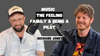 Richard Jones: The Feeling, Music, Family, Being A Pilot | The Tamp Podcast