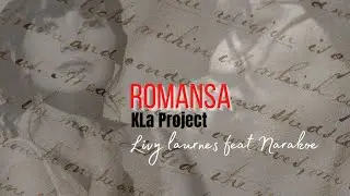 KLA PROJECT - ROMANSA [ COVER ] Livy Laurens ft Narakoe