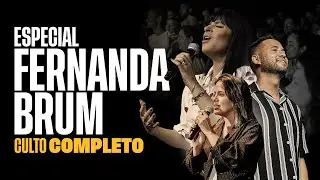 ESPECIAL FERNADA BRUM |  FERNANDA BRUM | PR. JAYSON CUNHA | LAGOINHA TAMPA CHURCH