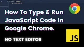 Как запустить JavaScript в Google Chrome | Инструменты разработчика Chrome