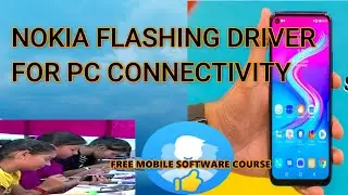 NOKIA FLASHING DRIVER FOR PC CONNECTIVITY, MTK CPU, NOKIA BUTTON MOBILE DRIVER