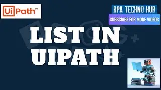 UiPath Tutorial 04 - Initializing List and and Declaring  List Variable | Adding, Removing&others