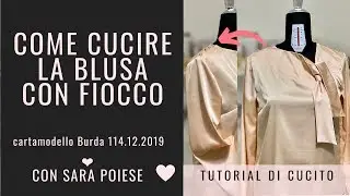 Come cucire la blusa con fiocco | cartamodello Burda 114 dicembre 2019