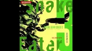 METAL GEAR SOLID 3 SNAKE EATER  THE FIRST BITE OST