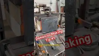 Damascus Steel Making Tips #1 - Pattern Welded Steel