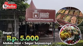 Makan Murah Dijamin Puas, Rp. 5000 makan nasi sayur sepuasnya di Mampir Pawon Purwokerto #kuliner