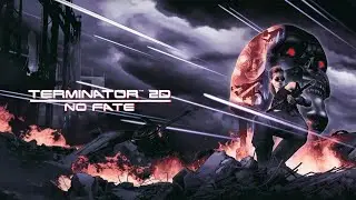 Terminator 2D: No Fate | First Look | Livestream