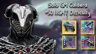 Solo Ops GM Caldera (+50 Light level)!!!! | Destiny 2
