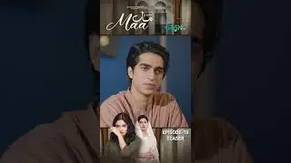 Maa Episode 18 Teaser #shorts #maa #pakistanidrama #ainaasif #greentv