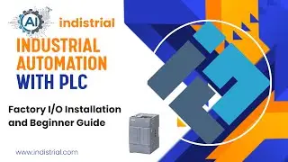 Factory IO Installation and Beginner Guide from Industrial Automation with PLC Sessions