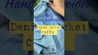 Tutorial for denim cuff embroidery #tutorial #handembroideryforbeginners #diyprojects #upcycle