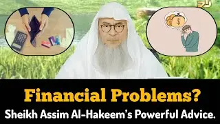 Islamic advice for jobless | Sheikh Assim Al-Hakeem