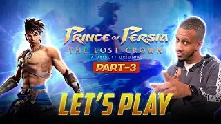Prince Of Persia The Lost Crown : Walkthrough Part - 3 | BTD Gamers  @MrMidasGames