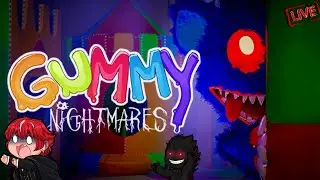 Gummy Nightmares Demo (VOD)