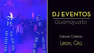 Dj Bodas Leon Guanajuato Salones Galerias Audio Pantalla Led Beam Movil  Robot Led Animacion