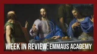 Week in Review: Emmaus Academy