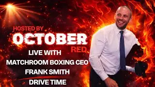 Live With Matchroom Boxing CEO Frank Smith 📱