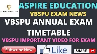 vbspu annual exam timetable updates/ vbspu latest updates 2022