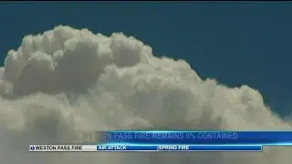 More than 6,000 acres burned in Weston Pass Fire